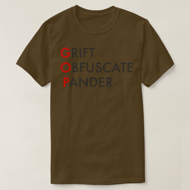 Camiseta Panfleto Obfuscado GOP Grift (Frente do Design)