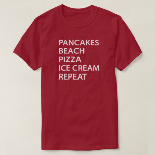 Camiseta Panquecas Praia Pizza Sorvete Repetir