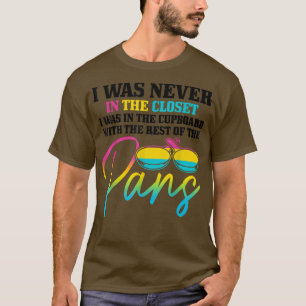 Camiseta Pansexual Eu Nunca Estive No Armário Engraçado.