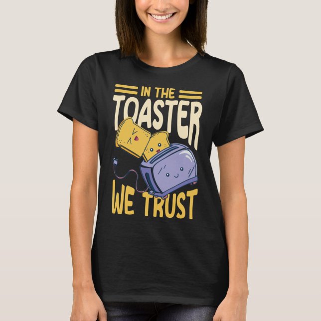 Camiseta Pão de torrada de torrada (Frente)