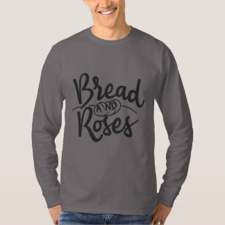 Camiseta "Pão e Rosas" Homens T-shirt única
