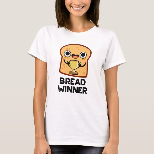 Camiseta Pão ganhador Engraçado Comida (Frente)