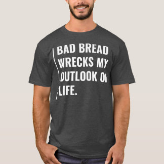 Camiseta Pão Mau destrói minha perspectiva sobre a vida