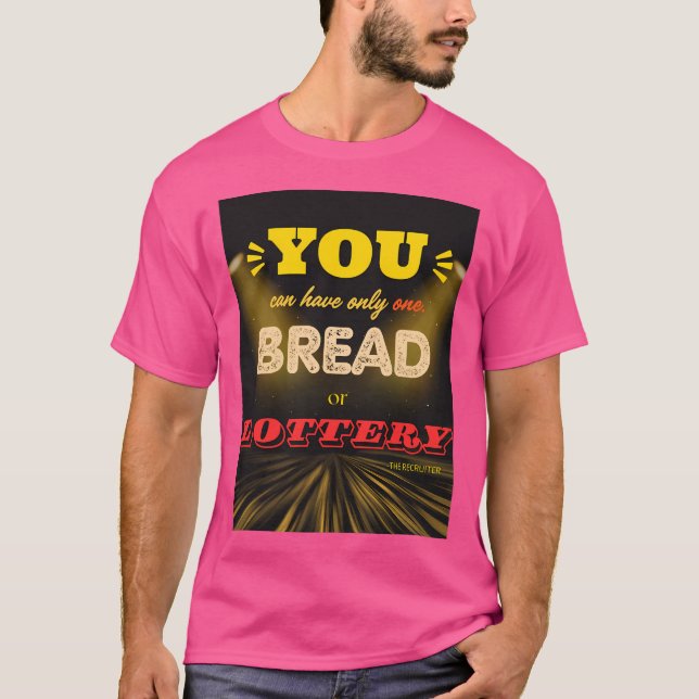 Camiseta Pão Ou Loteria (Frente)