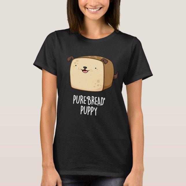 Camiseta Pão Pura Pura Engraçado Pão Pão Pão Pão Escuro BG (Frente)