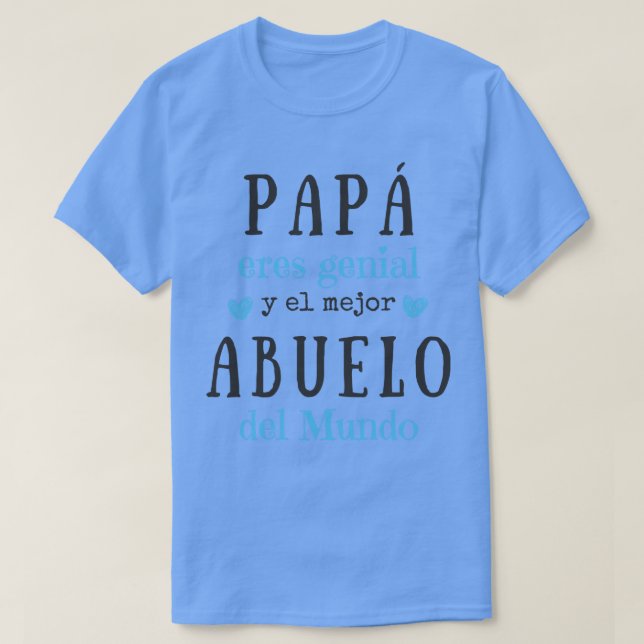 Camiseta Pap é genial y el mejor Abuelo del Mundo Idea d (Frente do Design)