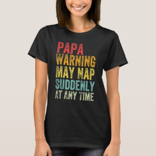 Camiseta Papá Aviso Pode Dormir De Repente A Qualquer Momen