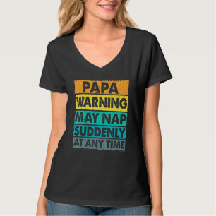 Camiseta Papa Aviso Pode Dormir De Repente A Qualquer Momen