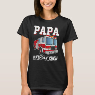 Camiseta Papa Birthday Crew Fire Truck Themed P