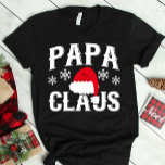 Camiseta Papa Claus |<br><div class="desc">Papai Claus Engraçado Natal Papai Noel Design de Camiseta Gráfico de Papai Noel. Oferecemos uma seleção de Excelentes de cores,  e tamanhos,  para homens,  mulheres,  crianças,  jovens,  adolescentes,  rapazes e raparigas. Nossas camisas fazem presentes de Natal excelente!</div>