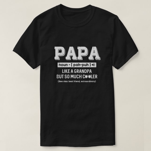 Camiseta Papá Como Um Avô, Só Um Presente De Dia de os pais (Frente do Design)