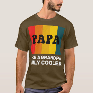 Camiseta PAPA como um vovô só é um pai engraçado