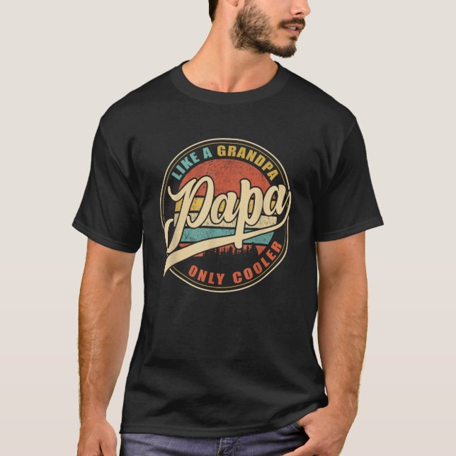 Camiseta PAPA como um vovô SOMENTE Pai Engraçado,  Papá Def (Frente)