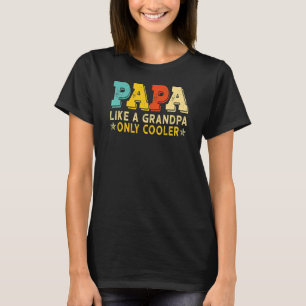 Camiseta Papá Como Vovô Só Fria Pai Vintage Pai