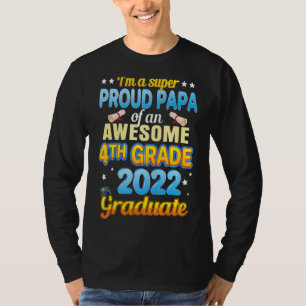Camiseta Papá De 2022, Figurino Impressionante Do 4º Ano, O