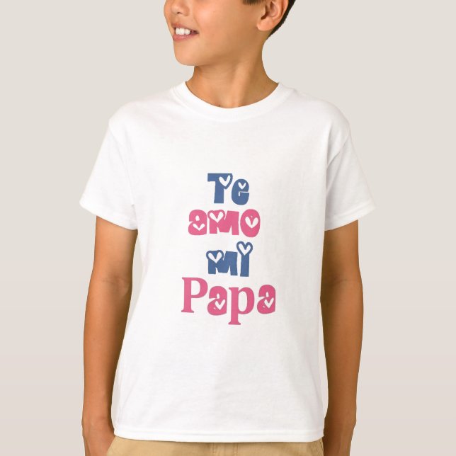 Camiseta Papá de Te Amo MI (Frente)