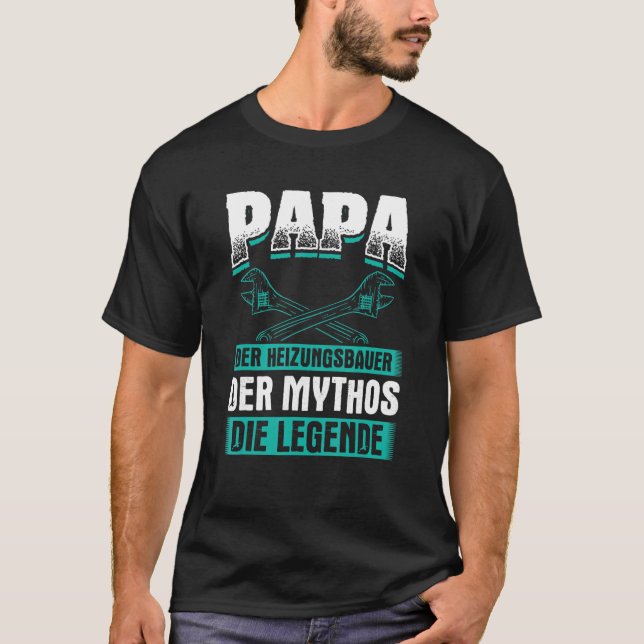 Camiseta Papa Heizungsbauer Mythos Aquecedor do Sistema de  (Frente)