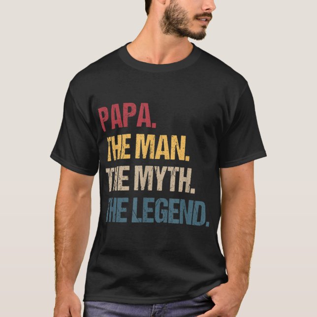 Camiseta Papa Man Myth Legend Para O Pai Engraçado E Pai Do (Frente)