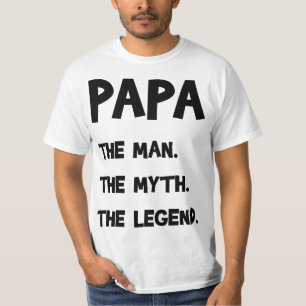 Camiseta Papá O Homem. O Mito. A Lenda.