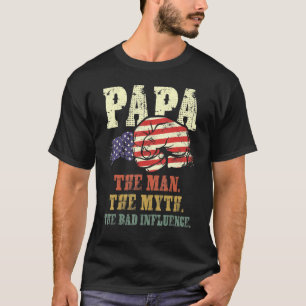 Camiseta Papa O Homem O Mito A Má Influência Americana F