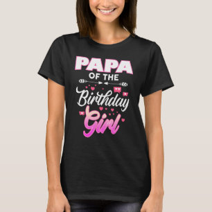 Camiseta Papa Of The Birthday Girl Matching Family B-Day Pa