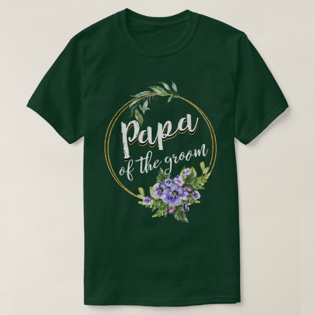 Camiseta Papa Of The Groom Wedding Bachelor Party Papa Matc (Frente do Design)