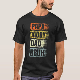 Camiseta Papá Pai Bruh Dia Pai Melhor Papá Nunca Ret