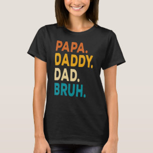 Camiseta Papá Pai Bruh Kids Pai Filha Filha Piada 20