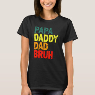 Camiseta Papá Pai Bruh Para O Dia Do Pai
