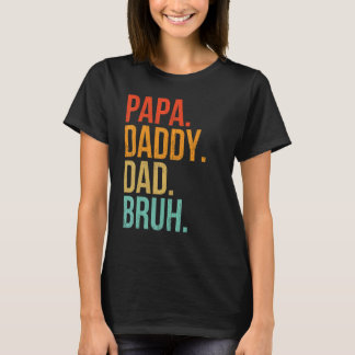 Camiseta Papá Para Pai Para Pai Para Bruh Pai E Eu Pais