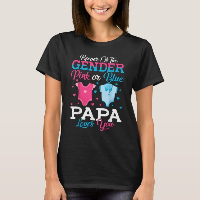 Camiseta Papa Rosa Ou Azul Guardião Do Gênero O Papai Ama  (Frente)