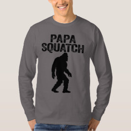 Camiseta Papa Squatch Engraçado Pé Grande - Presente Dia de