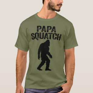 Camiseta Papa Squatch Engraçado Pé Grande - Presente Dia de