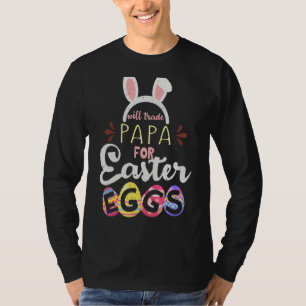 Camiseta Papa Trade For Egoit Day Felz pascoa Domingo