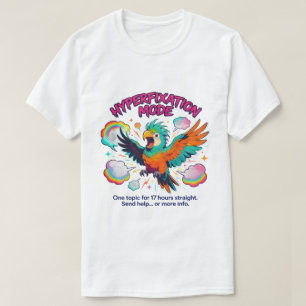 Camiseta Papagaio Neurodivergente TDAH Hiperfixação Engraça
