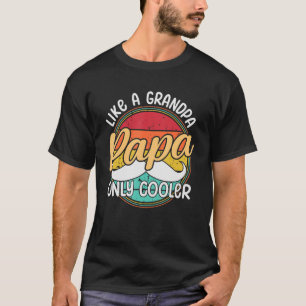 Camiseta Papai, como um vovô, só fãs.