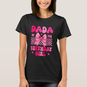 Camiseta Papai da Menina de Aniversário Groovy Coquete da F