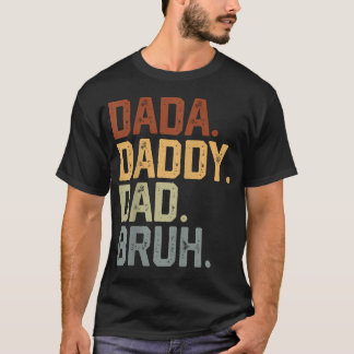 Camiseta Papai Dada Pai Bruh Retro Vintage Pai Humorístico