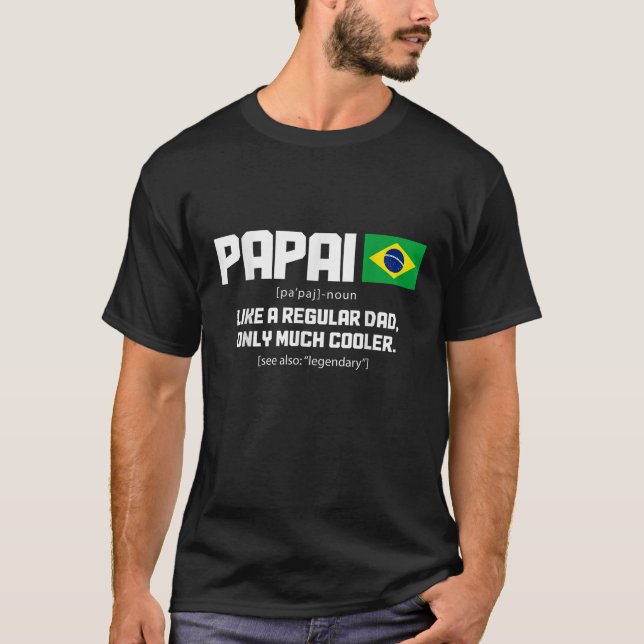 Camiseta Papai Definição Engraçado Brasil Bandeira Brasil B (Frente)