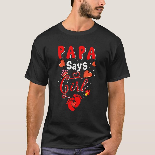 Camiseta Papai Diz Menina Gente Gente Sexo Revela Família B (Frente)
