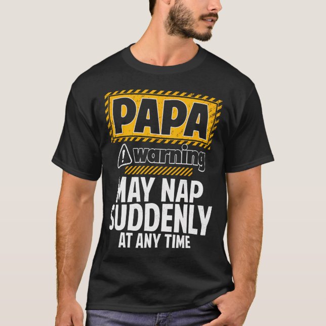 Camiseta Papai Engraçado Aviso Pode Cochilar Repentinamente (Frente)