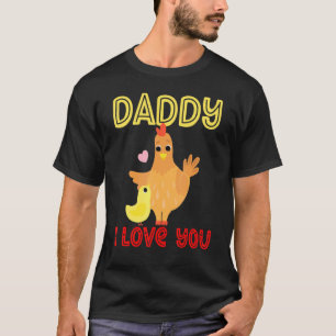 Camiseta Papai Eu Te Amo Frangos Pintinhos Dia dos Pais 