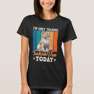 Camiseta Papai Gato ESTOU APENAS FALANDO COM O MEU VAN TURC
