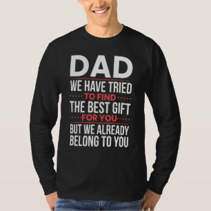 Camiseta Papai já pertencemos a você Dia dos Pais Filho Fil