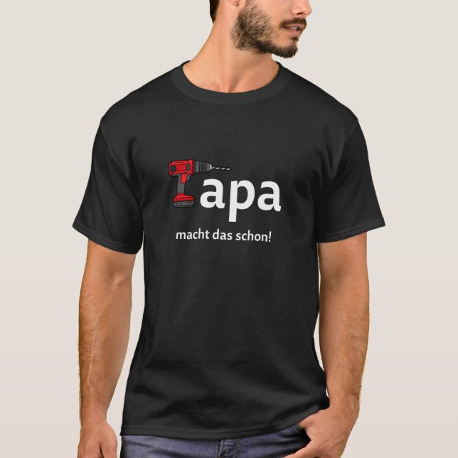 Camiseta Papai macht das schon. Artesanato Papa Drill (Frente)