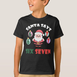Camiseta Papai Noel Diz Seis Sete, Crianças Festivas