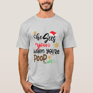 Camiseta Papai Noel, Ele Vê Você Quando Você Está Fazendo C