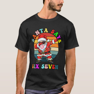 Camiseta Papai Noel Engraçado Diz Seis Sete Natal 67 Meme X