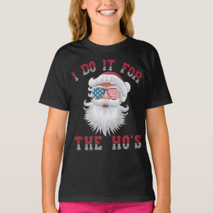 Camiseta Papai Noel Engraçado - Eu Faço Isso Pelas HO's