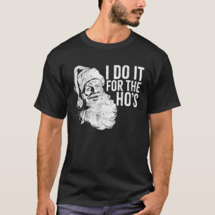 Camiseta Papai Noel engraçado safado grosseiro Eu faço isso